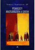 Pomiędzy Miłosierdziem a lękiem