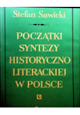 Początki syntezy historyczno literackiej