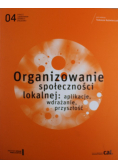 Organizowanie społeczności lokalnej aplikacje wdrażanie przyszłość