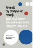 Równość czy efektywność rozwoju