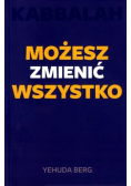 Kabbalah Możesz zmienić wszystko