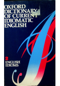Oxford dictionary of current idiomatic english
