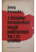 Z dziejów niemieckiej myśli politycznej XIX i XX wieku