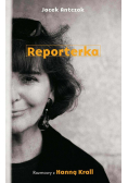Reporterka Rozmowy z Hanną Krall