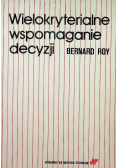 Wielokryterialne wspomaganie decyzji