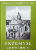 Przemyśl Zespoły sakralne