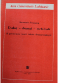 Dialog dramat metateatr