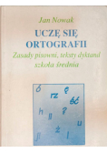 Uczę się ortografii zasady pisowni teksty dyktand szkoła średnia