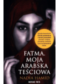 Fatma Moja arabska teściowa