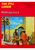 Tak żyli ludzie Hebrajczycy