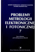 Problemy metrologii elektronicznej i fotonicznej