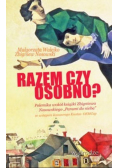 Razem czy osobno