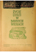 Życie ludzi w dawnych wiekach 1946 r