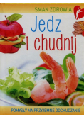 Smak zdrowia Jedz i chudnij