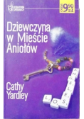 Dziewczyna w mieście Aniołów