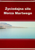Życiodajna siła morza martwego