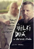 Wilki dwa. W obronie stada