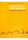 Gimnastyka podstawowa  Słownictwo systematyka