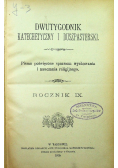 Dwutygodnik katechetyczny i duszpasterski Rocznik IX 1905 r.