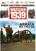 Wielki Leksykon Uzbrojenia Wrzesień 1939 Tom 11 Armata wz 1902 / 26