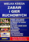 Wielka księga zabaw i gier ruchowych część 2