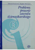 Problemy prawne zawodu dziennikarskiego