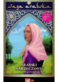Saga arabska Tom 1 Arabski narzeczony