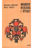 Indiańskie wierzenia i rytuały
