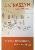 A w naszym klasztorze