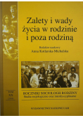 Zalety i wady życia w rodzinie i poza rodziną