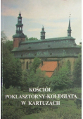 Kościół poklasztorny - Kolegiata w Kartuzach