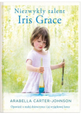 Niezwykły talent Iris Grace