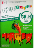 Ortograffiti CH H poziom drugi zeszyt ćwiczeń