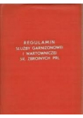 Reulamin Służby Garnizonowej i Wartowniczej Sił Zbrojnych PRL