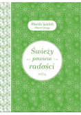 Świeży powiew radości