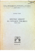 Bertolt brecht na scenach Polskich
