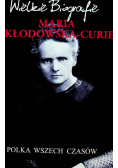 Wielkie biografie  Maria Skłodowska   Curie