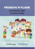 Pedagog w klasie scenariusze zajęć na różne okazje