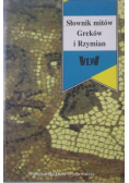 Słownik mitów Greków i Rzymian