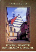 Kościół i klasztor Dominikanów w Lublinie