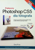 Praktyczny Photoshop CS5 dla fotografa