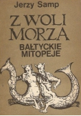 Z woli morza bałtyckie mitopeje