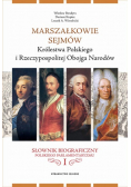 Marszałkowie sejmów królestwa polskiego i Rzeczypospolitej Obojga Narodów
