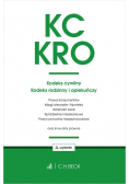 KC KRO Kodeks cywilny. Kodeks rodzinny i opiekuńczy oraz ustawy towarzyszące