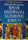 Wpływ odżywiania na zdrowie kobiety