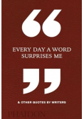 Every Day a Word Surprises Me