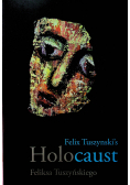 Holocaust Feliksa Tuszyńskiego