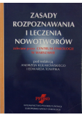 Zasady rozpoznawania i leczenia nowotworów
