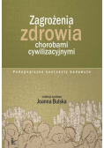 Zagrożenia zdrowia chorobami cywilizacyjnymi
