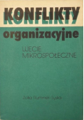 Konflikty organizacyjne Ujęcie mikrospołeczne
